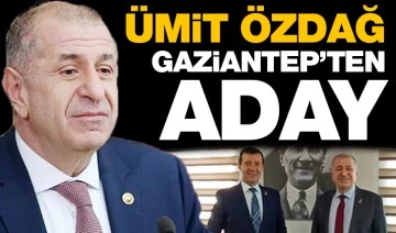 Ümit Özdağ Gaziantep’ten aday