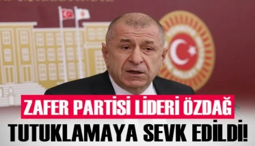 Ümit Özdağ tutuklamaya sevk edildi