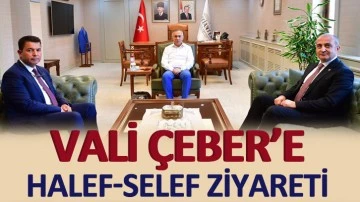 Vali Çeber’e Halef-Selef ziyareti