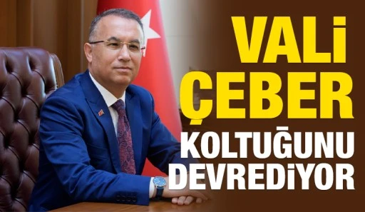 Vali &Ccedil;eber Koltuğunu Devrediyor