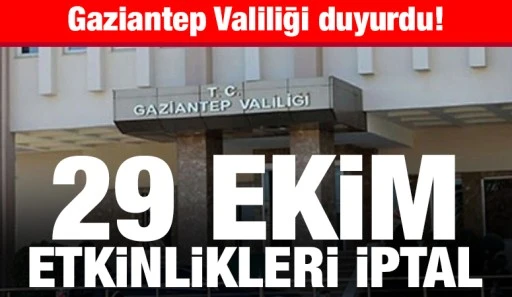 Valilik duyurdu! 29 Ekim etkinlikleri iptal...