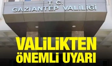 Valilikten önemli uyarı 