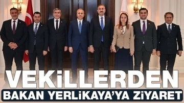 Vekillerden Bakan Yerlikaya’ya ziyaret