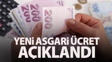 Yeni asgari ücret açıklandı