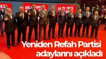 Yeniden Refah Partisi adaylarını açıkladı