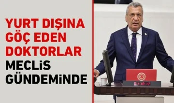 Yurt dışına göç eden doktorlar Meclis gündeminde