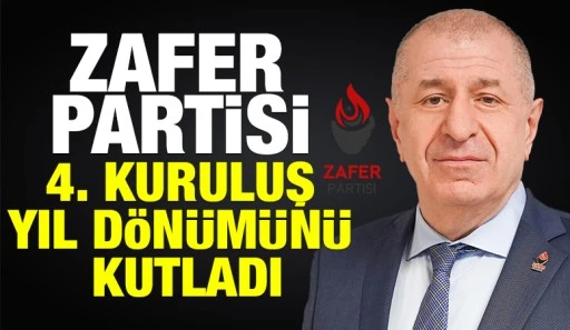 Zafer Partisi 4. Kuruluş Yıl D&ouml;n&uuml;m&uuml;n&uuml; Kutladı