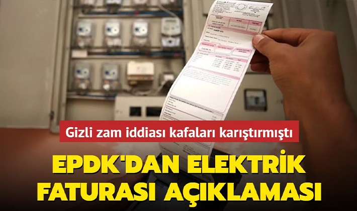 EPDK'dan fahiş fiyatlı elektrik faturası açıklaması