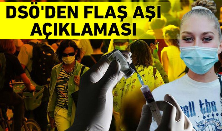 DSÖ'den flaş aşı açıklaması