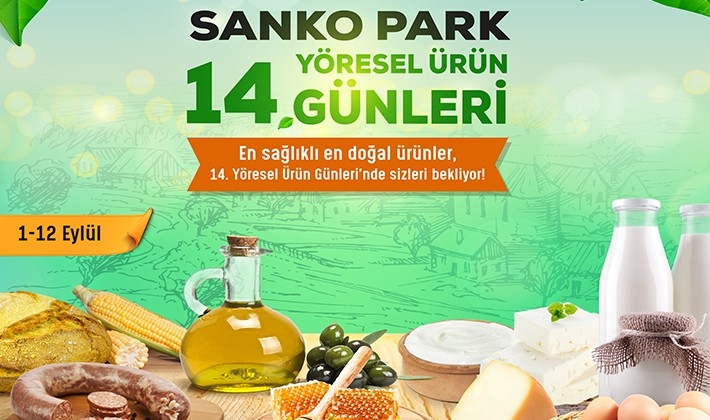 14' üncü yöresel ürün günleri SANKO Park'ta