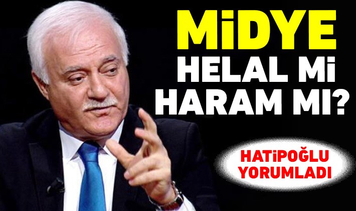 Midye helal mi haram mı? Hatipoğlu yorumladı