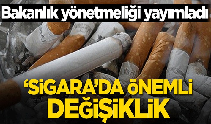 Bakanlık yönetmeliği yayımladı! 'Sigara'da önemli değişiklik