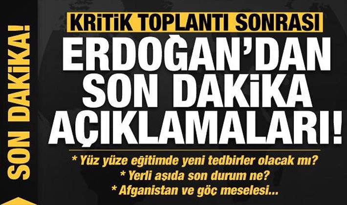 Kritik toplantı sonrası Erdoğan alınan yeni kararları açıklıyor!