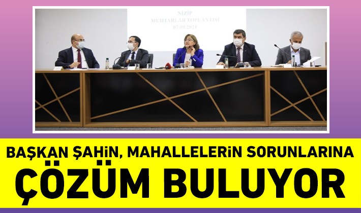 Başkan Şahin, mahallelerin sorunlarına çözüm buluyor