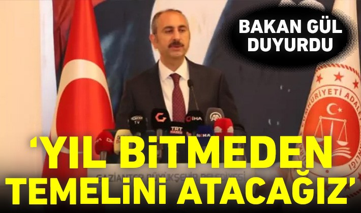 Bakan Gül duyurdu! Yıl bitmeden temelini atacağız