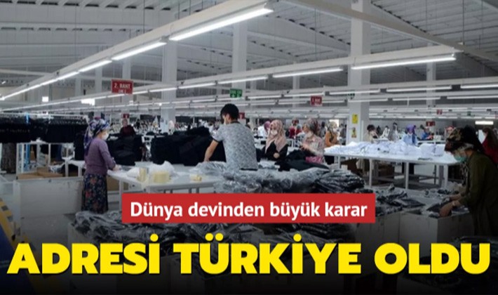 Dünya devinden büyük karar: Adresi Türkiye oldu