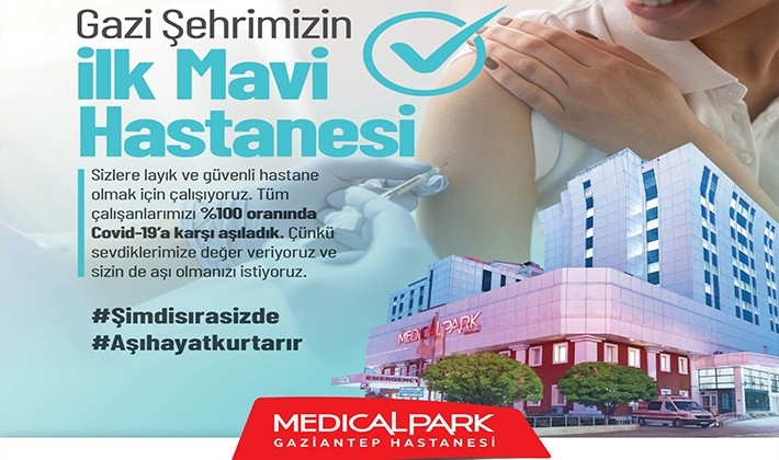 Medical Park Gaziantep ilk mavi hastane oldu