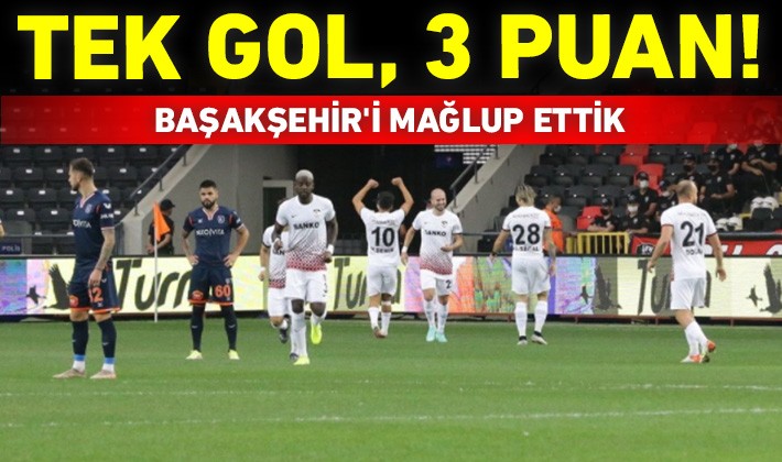 Tek gol, 3 puan! Başakşehir'i mağlup ettik