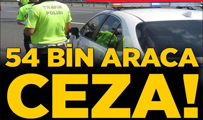 54 bin 629 araca çakar, makas, drift cezası