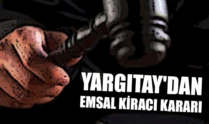 Yargıtay'dan emsal kiracı kararı