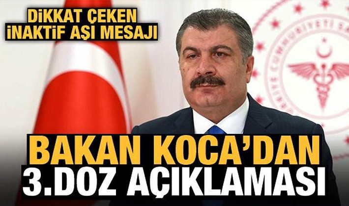 Bakan Koca'dan son dakika 3. doz aşı açıklaması