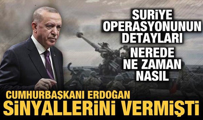 Suriye operasyonunun şifreleri: Nasıl, ne zaman ve nerelere?