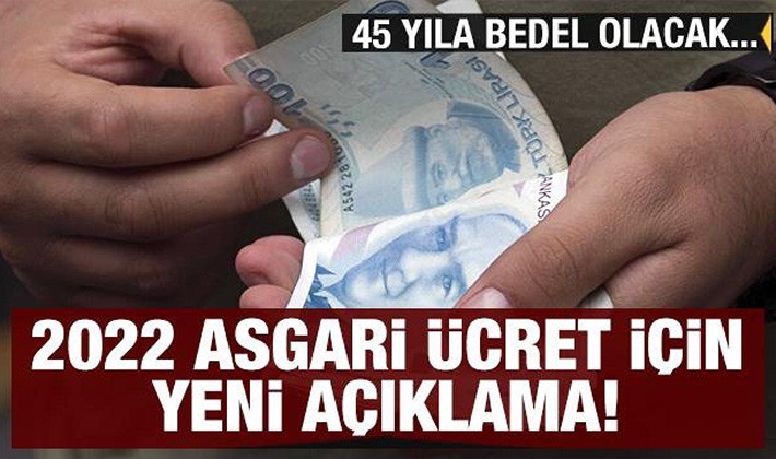 2022 asgari ücret için yeni açıklama