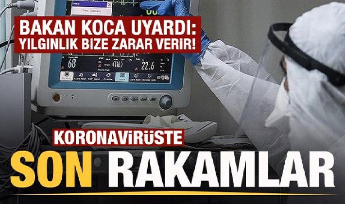 15 Ekim koronavirüs tablosu açıklandı!