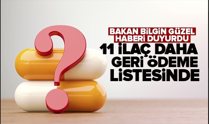 11 ilaç daha geri ödeme listesine alındı