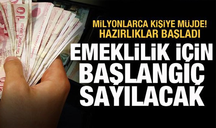 Milyonlarca kişiye müjde! Emeklilik için başlangıç sayılacak