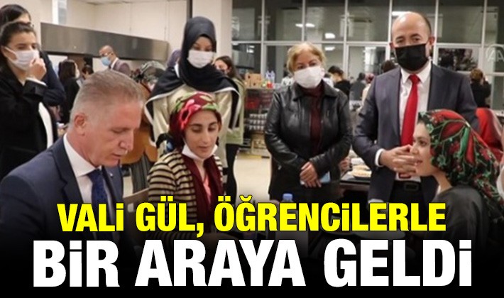 Vali Gül, öğrencilerle bir araya geldi