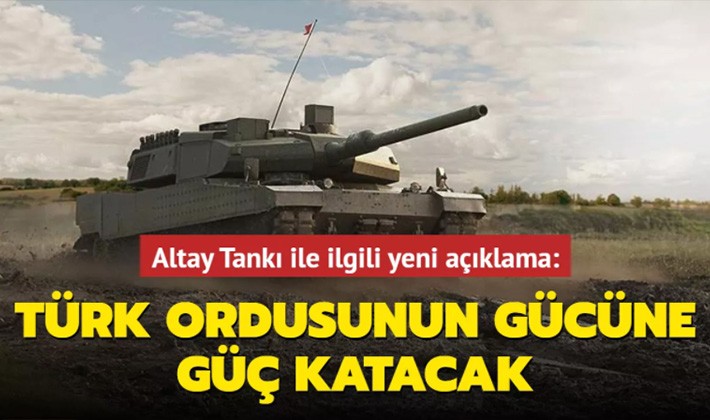 Altay Tankı Türk ordusunun gücüne güç katacak
