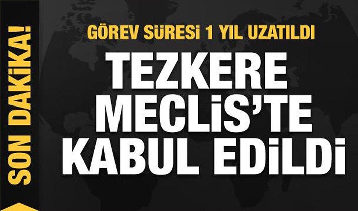 Azerbaycan tezkeresi Meclis'te kabul edildi