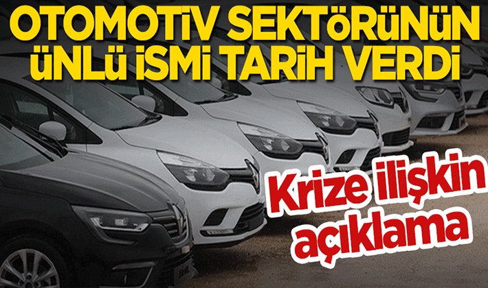 Otomotiv sektörünün içindeki isim çip krizinin bitiş tarihini verdi