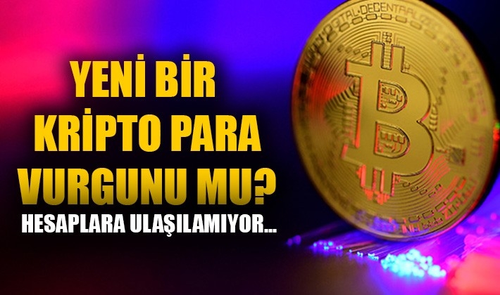 Kripto parada yeni bir vurgun iddiası