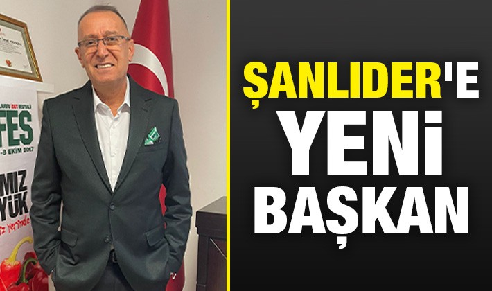 ŞANLIDER'e yeni başkan