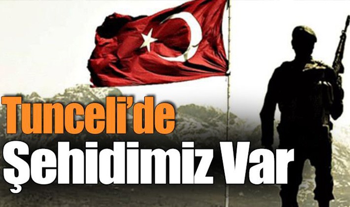 Tunceli'de 3 terörist etkisiz hale getirilirken 1 asker şehit oldu