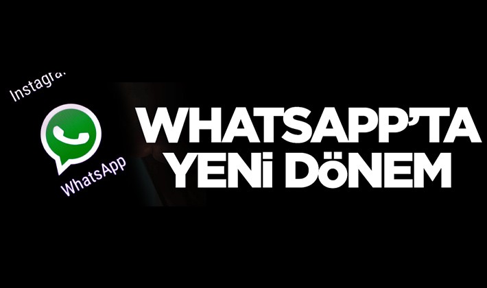 WhatsApp'ta yeni dönem! Milyonları ilgilendiriyor