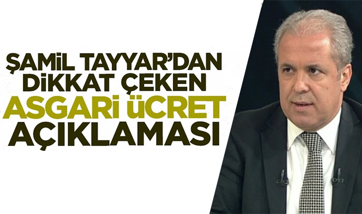 Tayyar'dan dikkat çeken asgari ücret açıklaması