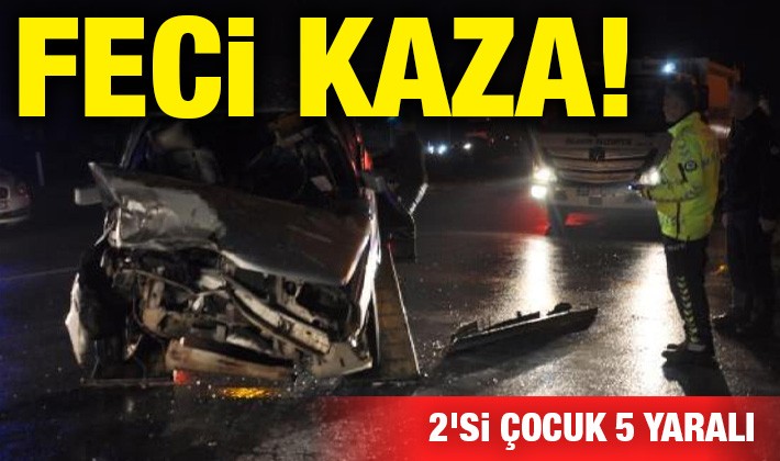 Gaziantep'te feci kaza! 2'si çocuk 5 yaralı
