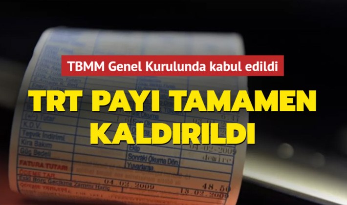 TRT payı tamamen kaldırıldı