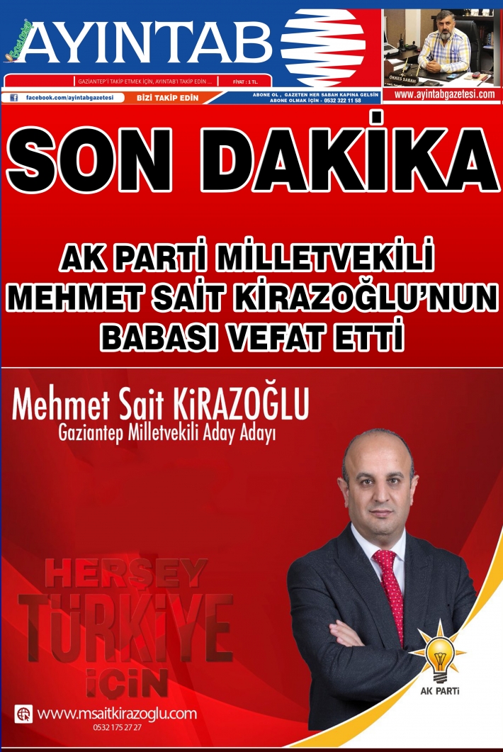 AK PARTİ MİLLETVEKİLİ  Mehmet Sait KİRAZOĞLU’NUN BABASI VEFAT ETTİ