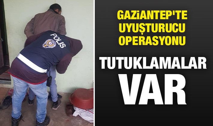 Gaziantep'te uyuşturucu operasyonu! 5 tutuklama