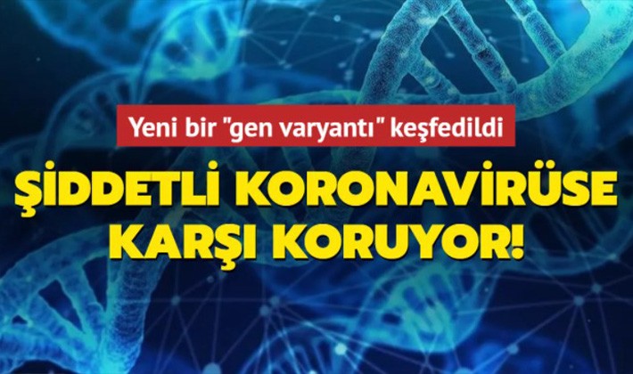 Şiddetli koronavirüse karşı koruyor...