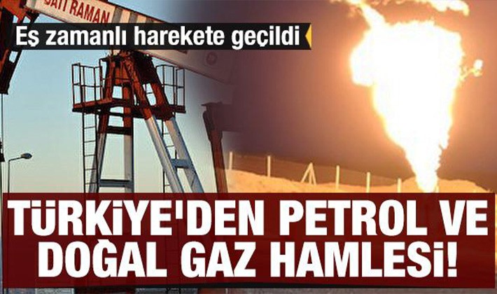Türkiye'den petrol ve doğal gaz hamlesi