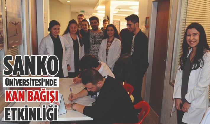 SANKO ÜNİVERSİTESİ’NDE KAN BAĞIŞI ETKİNLİĞİ