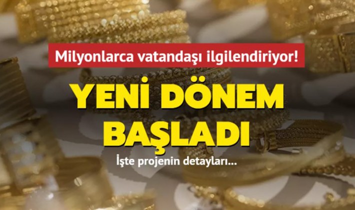 "Altın Tasarruf Ekosistemi Projesi" bugün itibarıyla devreye alındı