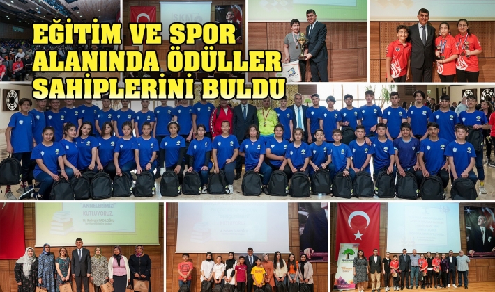 EĞİTİM VE SPOR ALANINDA ÖDÜLLER SAHİPLERİNİ BULDU