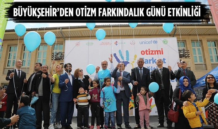 BÜYÜKŞEHİR’DEN OTİZM FARKINDALIK GÜNÜ ETKİNLİĞİ