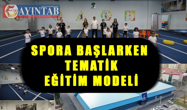 SPORA BAŞLARKEN TEMATİK EĞİTİM MODELİ